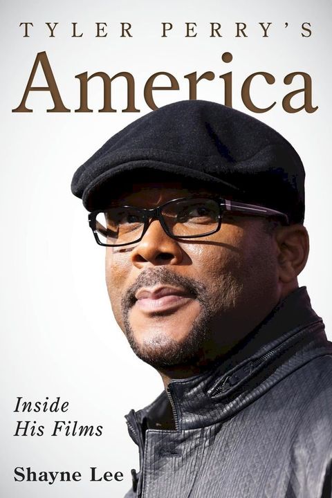 Tyler Perry's America(Kobo/電子書)