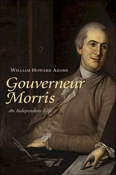 Gouverneur Morris(Kobo/電子書)