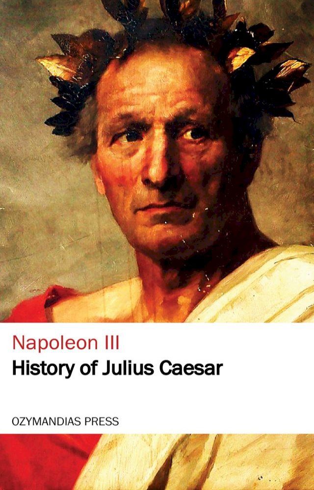  History of Julius Caesar(Kobo/電子書)