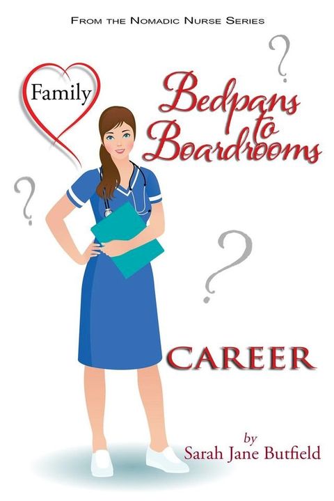 Bedpans to Boardrooms(Kobo/電子書)