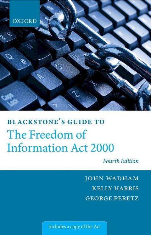 Blackstone's Guide to the Freedom of Information Act 2000(Kobo/電子書)