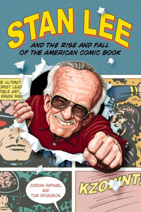 Stan Lee and the Rise and Fall of the American Comic Book(Kobo/電子書)