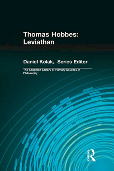 Thomas Hobbes: Leviathan (Longman Library of Primary Sources in Philosophy)(Kobo/電子書)