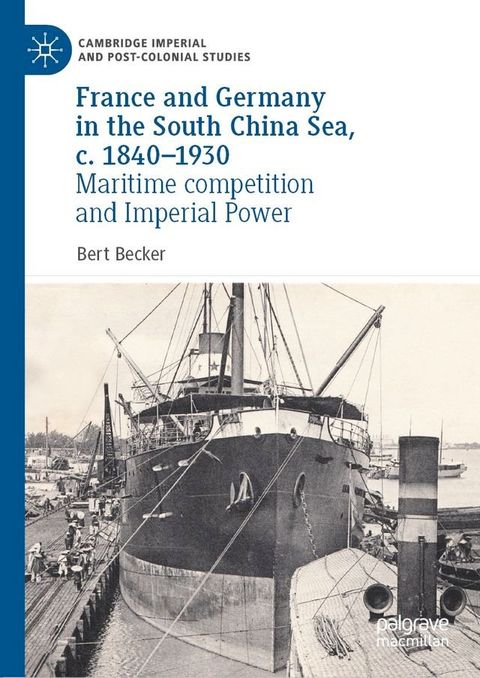 France and Germany in the South China Sea, c. 1840-1930(Kobo/電子書)