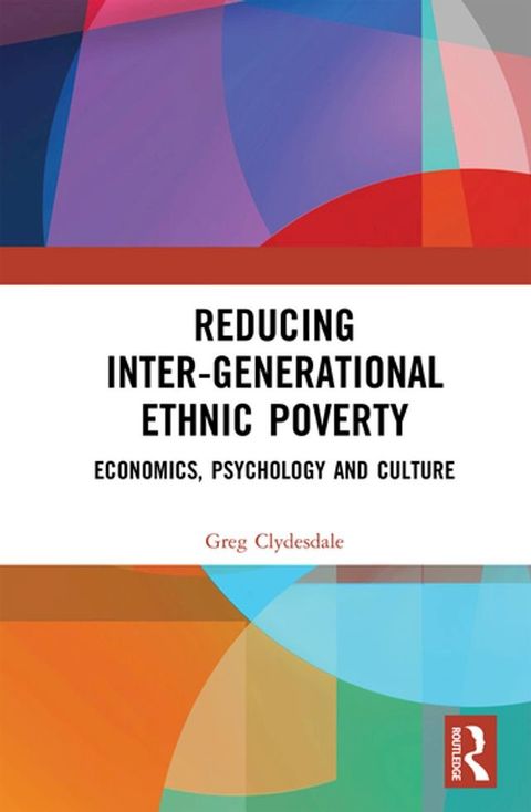 Reducing Inter-generational Ethnic Poverty(Kobo/電子書)