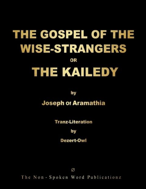 THE GOSPEL OF THE WISE-STRANGERS(Kobo/電子書)