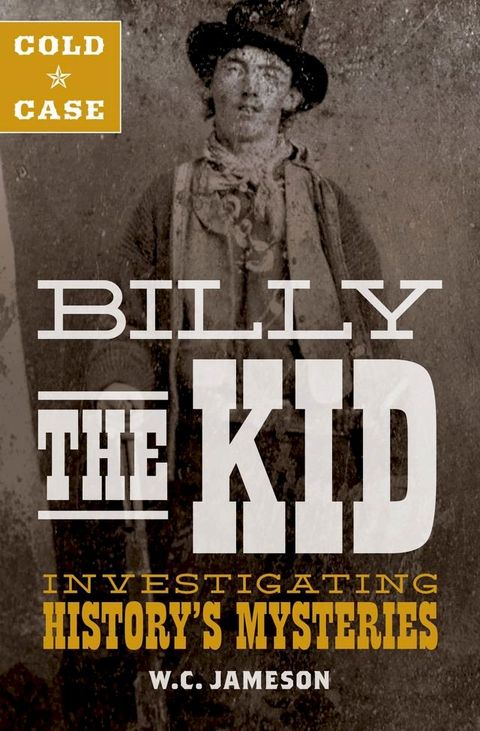 Cold Case: Billy the Kid(Kobo/電子書)