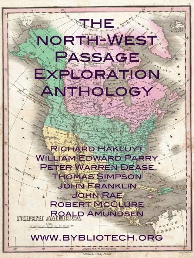  The North West Passage Exploration Anthology(Kobo/電子書)