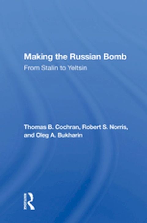 Making The Russian Bomb(Kobo/電子書)