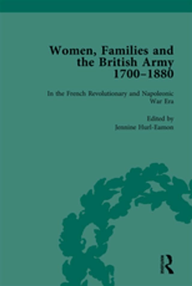  Women, Families and the British Army, 1700–1880 Vol 2(Kobo/電子書)