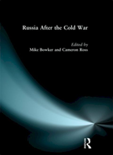 Russia after the Cold War(Kobo/電子書)