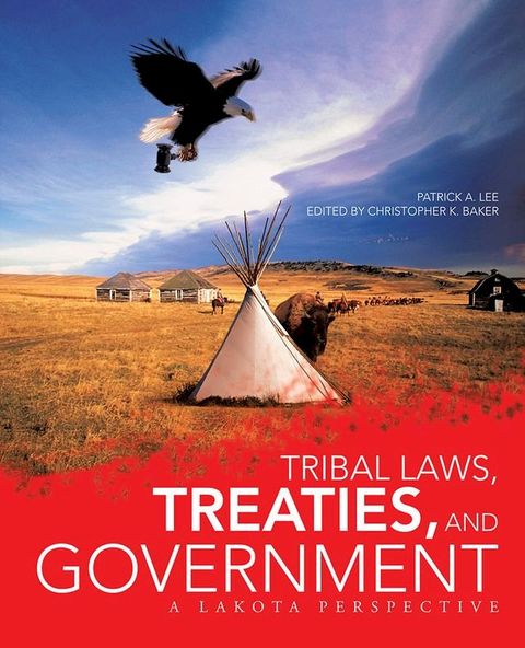 Tribal Laws, Treaties, and Government(Kobo/電子書)