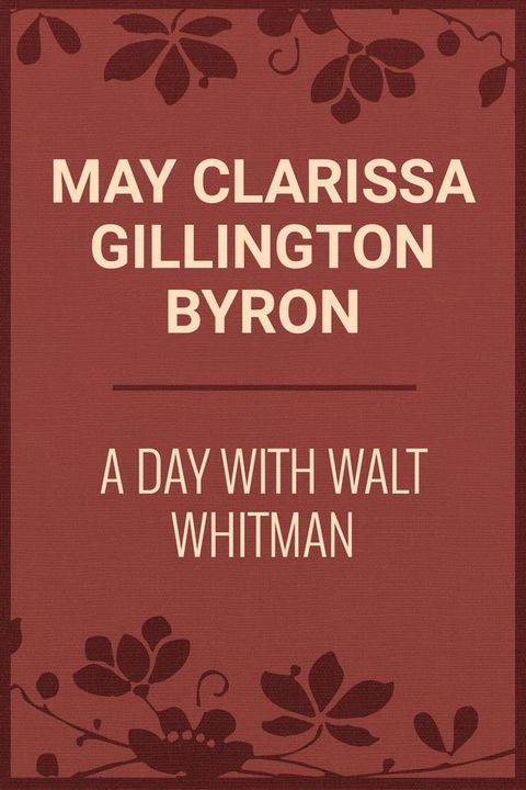 A Day with Walt Whitman(Kobo/電子書)