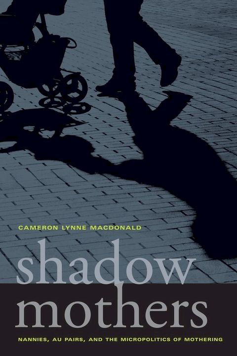 Shadow Mothers(Kobo/電子書)