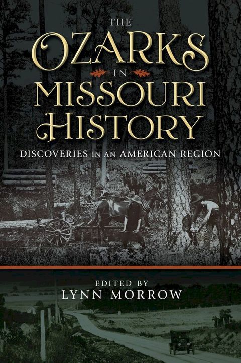 The Ozarks in Missouri History(Kobo/電子書)