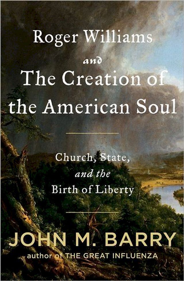  Roger Williams and the Creation of the American Soul(Kobo/電子書)