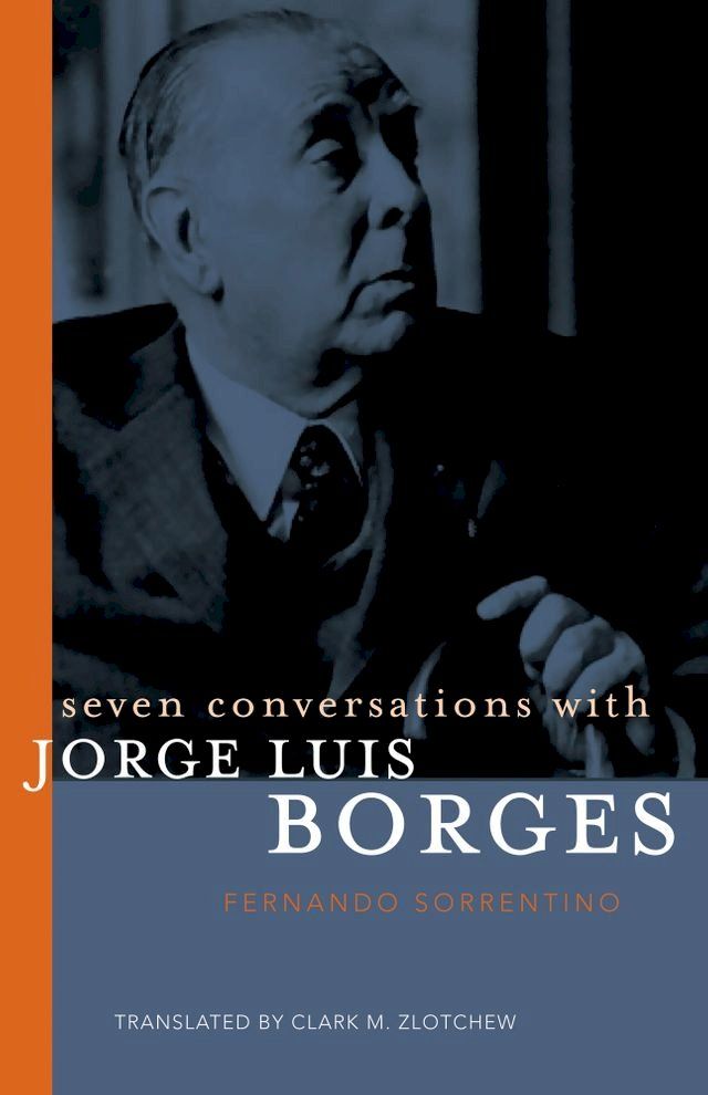  Seven Conversations with Jorge Luis Borges(Kobo/電子書)