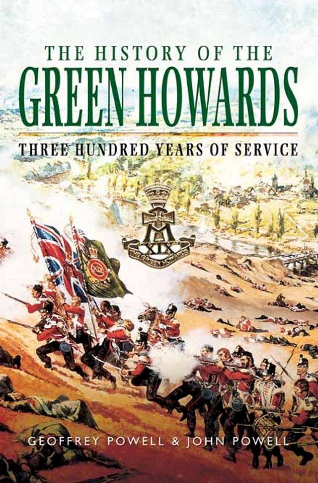  The History of the Green Howards(Kobo/電子書)