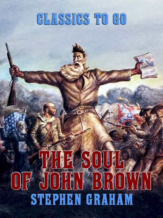  The Soul of John Brown(Kobo/電子書)