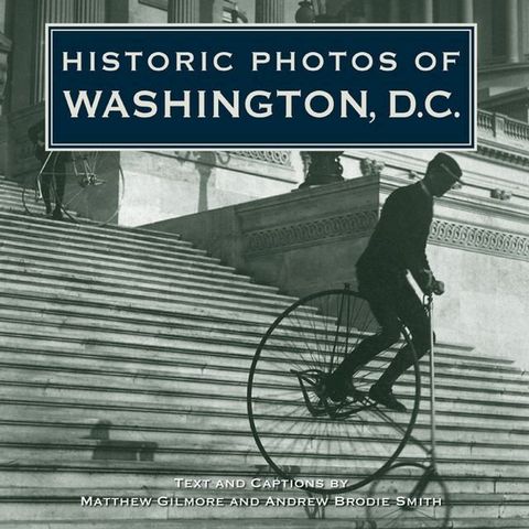 Historic Photos of Washington, D.C.(Kobo/電子書)