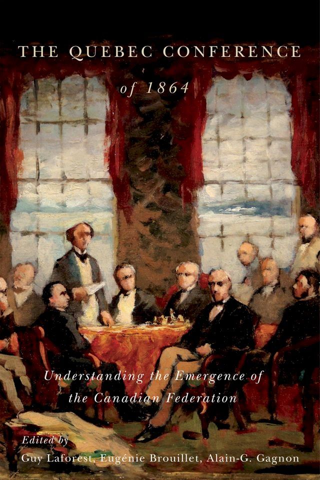  The Quebec Conference of 1864(Kobo/電子書)