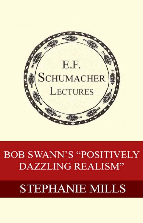 Bob Swann's "Positively Dazzling Realism"(Kobo/電子書)