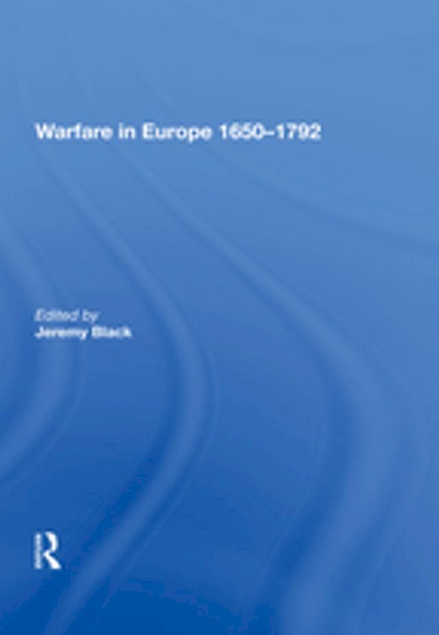  Warfare in Europe 1650�1792(Kobo/電子書)