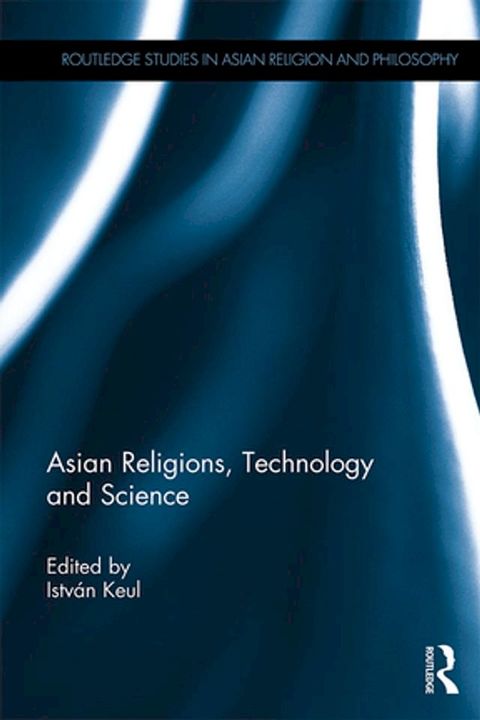 Asian Religions, Technology and Science(Kobo/電子書)