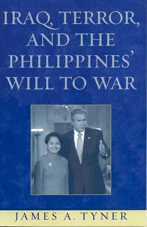 Iraq, Terror, and the Philippines' Will to War(Kobo/電子書)