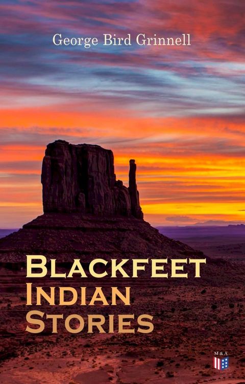 Blackfeet Indian Stories(Kobo/電子書)