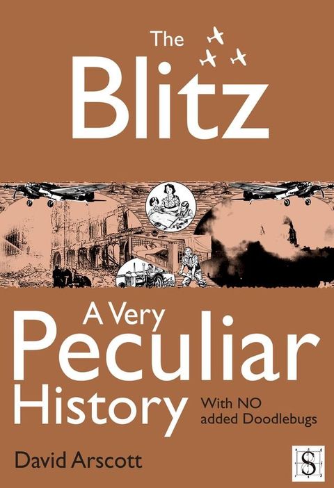 The Blitz, A Very Peculiar History(Kobo/電子書)