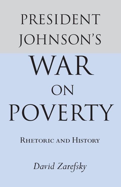 President Johnson's War On Poverty(Kobo/電子書)