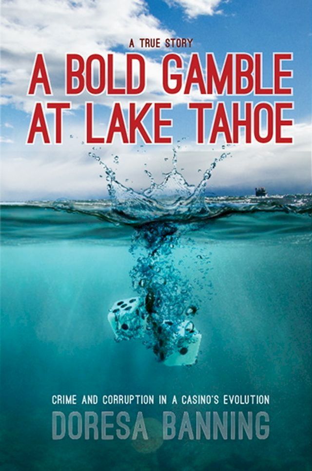  A Bold Gamble at Lake Tahoe(Kobo/電子書)