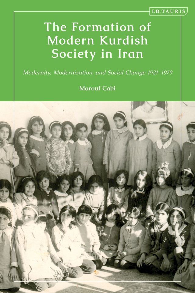  The Formation of Modern Kurdish Society in Iran(Kobo/電子書)