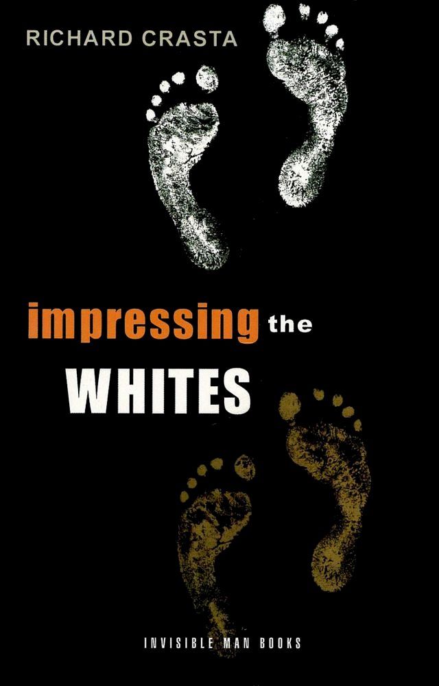  Impressing the Whites: The New International Slavery(Kobo/電子書)