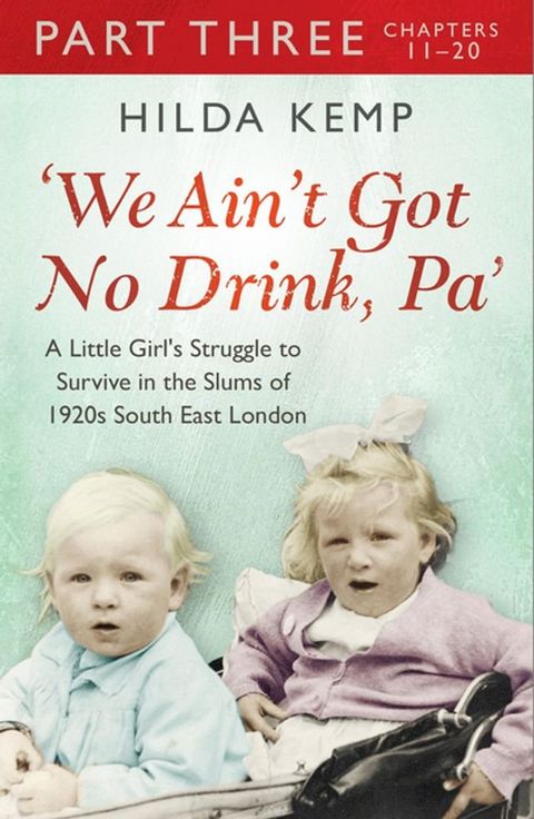 'We Ain't Got No Drink, Pa': Part 3(Kobo/電子書)