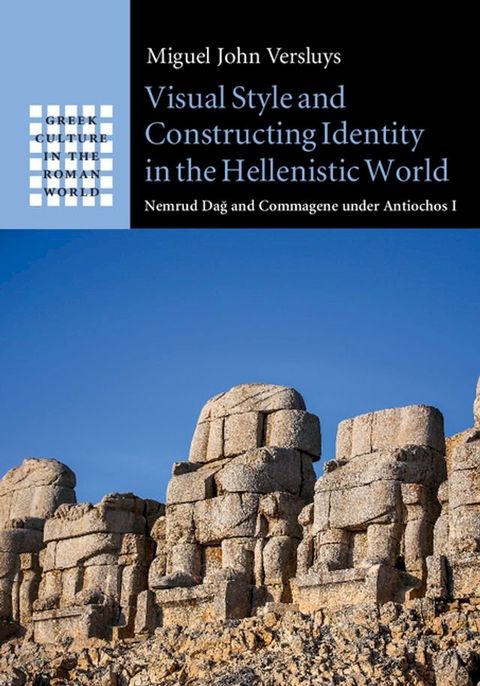 Visual Style and Constructing Identity in the Hellenistic World(Kobo/電子書)