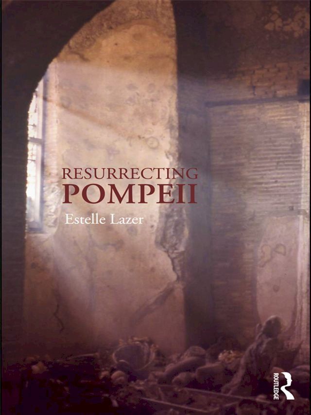  Resurrecting Pompeii(Kobo/電子書)