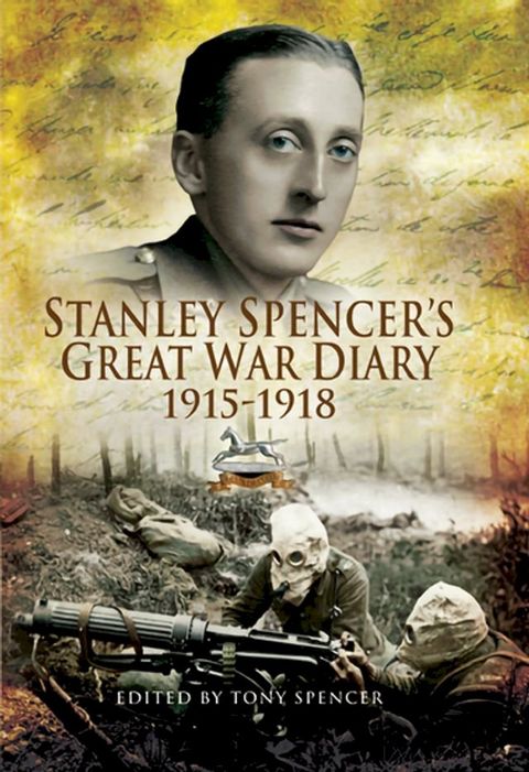 Stanley Spencer's Great War Diary, 1915–1918(Kobo/電子書)