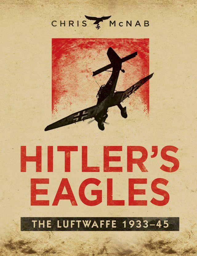  Hitler’s Eagles(Kobo/電子書)