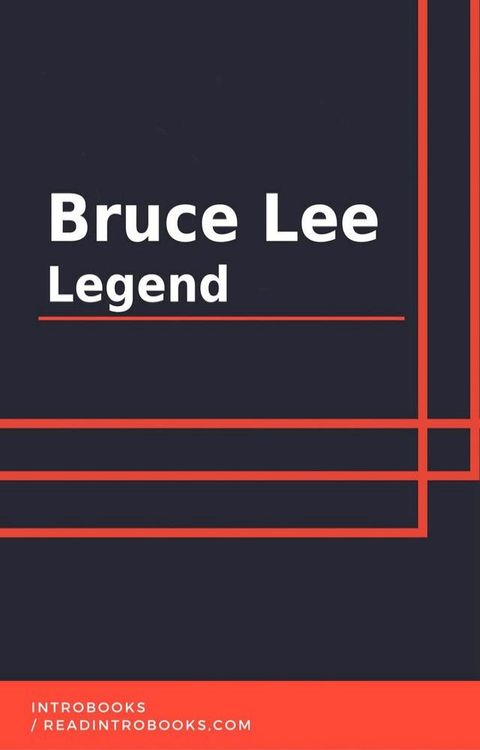 Bruce Lee Legend(Kobo/電子書)