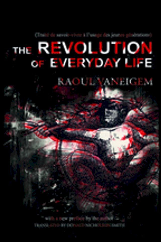  Revolution of Everyday Life(Kobo/電子書)