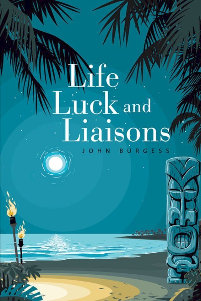  Life, Luck and Liaisons(Kobo/電子書)