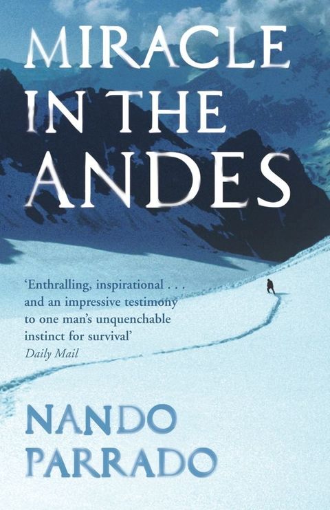 Miracle In The Andes(Kobo/電子書)