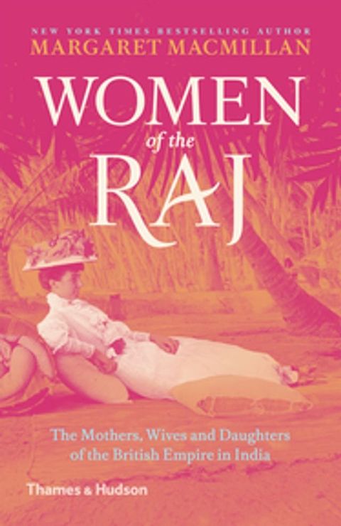 Women of the Raj(Kobo/電子書)