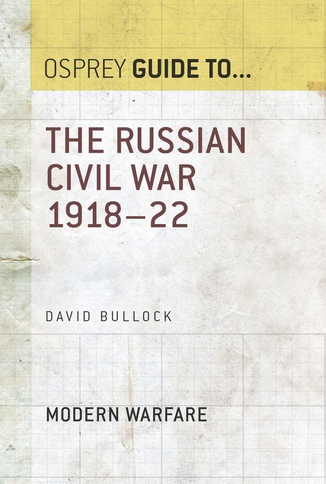  The Russian Civil War 1918–22(Kobo/電子書)