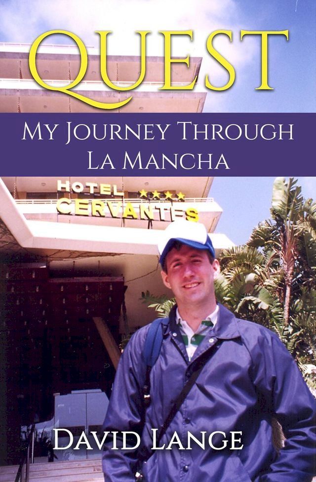  Quest: My Journey Through La Mancha(Kobo/電子書)