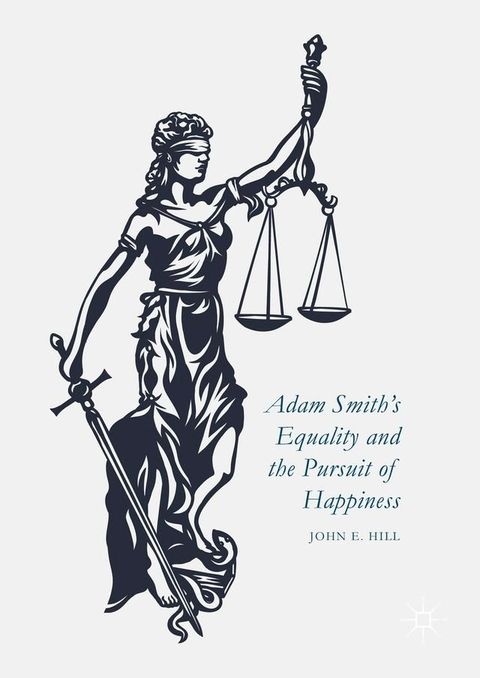 Adam Smith’s Equality and the Pursuit of Happiness(Kobo/電子書)