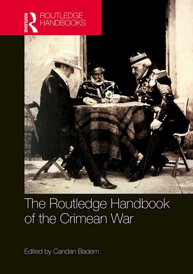  The Routledge Handbook of the Crimean War(Kobo/電子書)