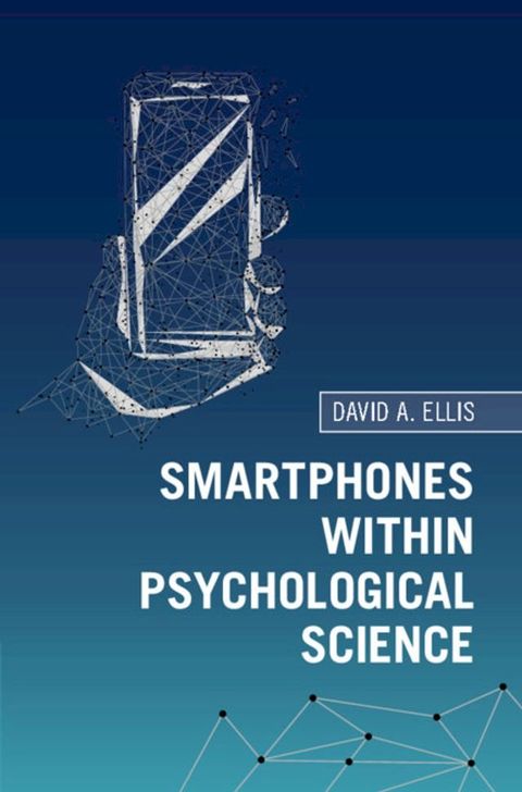 Smartphones within Psychological Science(Kobo/電子書)